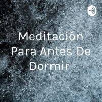 Meditación Para Antes De Dormir cover