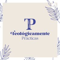 Teológicamente Prácticas cover
