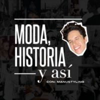 Moda, Historia y así con Manu Styling cover