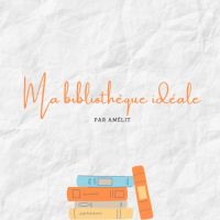 Ma bibliothèque idéale cover