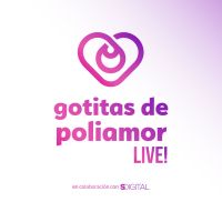 Gotitas de Poliamor LIVE! cover