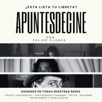 APUNTESdeCINE con Felipe Flores cover