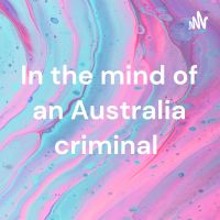 In the mind of an Australia criminal cover