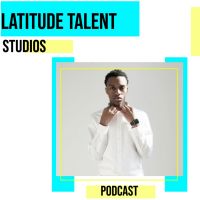 Latitude Talent Podcast cover