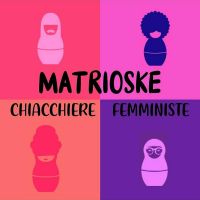MATRIOSKE, Chiacchiere Femministe cover