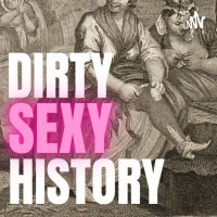Dirty Sexy History cover