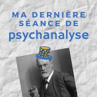 Ma dernière séance de psychanalyse cover