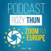ZoomNaEuropę: Róża Thun i goście. Aktualności z serca Unii Europejskiej cover
