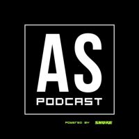 AS Podcast Powered by Shure cover