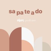 SAPATEADO Zilian Podcast cover