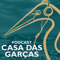 Podcast Casa das Garças cover