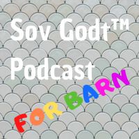 Sov Godt ™ Podcast for barn - god natt historier på sengekanten cover