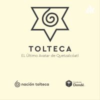 TOLTECA: El Último Avatar de Quetzalcóatl cover