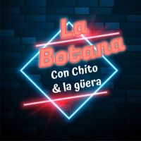 La botana con chito & la güera cover