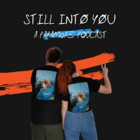 Still Into You: A Paramore Podcast cover