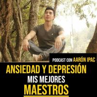 Ansiedad y Depresión - Mis Mejores Maestros cover