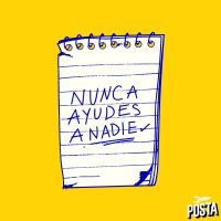 Nunca Ayudes a Nadie cover