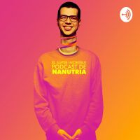 El Súper Increíble Podcast de Nanutria cover