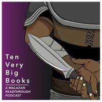 Ten Very Big Books - A Malazan Readthrough Podcast cover