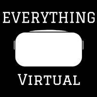Everything Virtual - Your Source for Everything VR and Virtual Reality cover