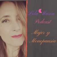 Podcast Mujer y Menopausia con Lola Marín cover