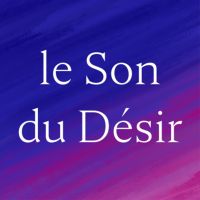 Le Son du Desir - podcast érotique - sexe audio cover
