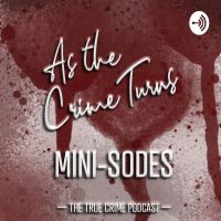 As The Crime Turns: The True Crime Podcast cover
