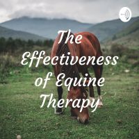 The Effectiveness of Equine Therapy cover