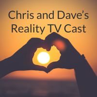 Chris and Dave’s Reality Cast: Married at First Sight, Love Island & Bachelorette cover