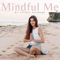 Mindful Me - Achtsamkeit, Selbstliebe, Mindset & Bewusstsein cover