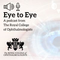 Eye to Eye: An Ophthalmology Podcast from the Royal College of Ophthalmologists cover