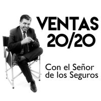 Ventas 20/20 con el Señor de los Seguros cover