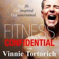Fitness Confidential with Vinnie Tortorich cover