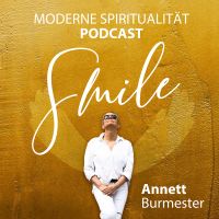 SMILE - Moderne Spiritualität mit Annett Burmester & Seele Isie + Seelenpartner cover