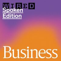 WIRED Business: Startups, Cryptocurrency, Tech Culture, and More cover