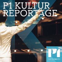 P1 Kultur Reportage cover