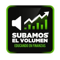 SUBAMOS EL VOLUMEN - Educando en Finanzas cover