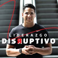 Liderazgo Disruptivo por Rick Giacoman cover