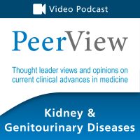 PeerView Kidney & Genitourinary Diseases CME/CNE/CPE Video Podcast cover