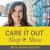 The Care It Out Sleep Show cover