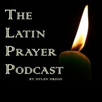 The Latin Prayer Podcast cover