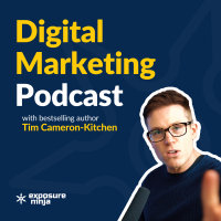 Digital Marketing Podcast with Tim Cameron-Kitchen cover