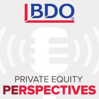 BDO Private Equity PErspectives Podcast cover