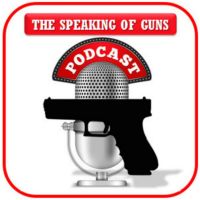 Speaking Of Guns Podcast cover