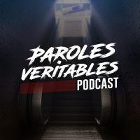 Paroles Véritables Podcast cover