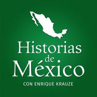 Historias de México con Enrique Krauze cover