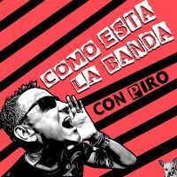 Cómo Está La Banda? cover