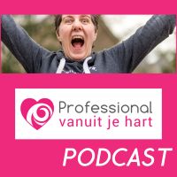 Professional vanuit je hart Podcast - met Mascha Struijk cover
