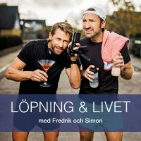 Löpning & Livet med Fredrik och Simon cover
