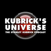 Kubrick’s Universe - The Stanley Kubrick Podcast cover